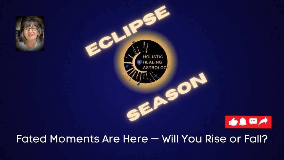 Eclipse Wisdom: What Lunar & Solar Eclipses Mean